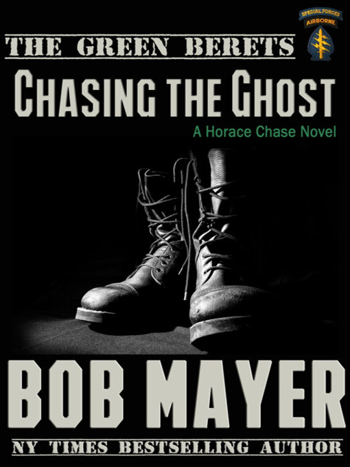 Title details for Chasing the Ghost by Bob Mayer - Available